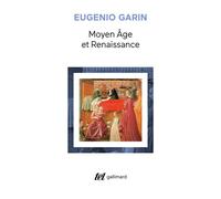 Moyen Âge et Renaissance - Eugénio Garin - Gallimard - broché - Livre