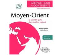 Moyen-Orient - La Résistible Quête D'un Équilibre Régional