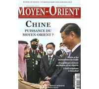 Moyen-Orient n°58 : Chine : puissance du Moyen-Orient ? - Avril-Juin 2023