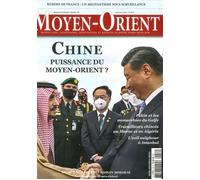Moyen-Orient n°58 : Chine : puissance du Moyen-Orient ? - Avril-Juin 2023