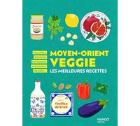 Moyen-Orient Veggie - Les Meilleures Recettes
