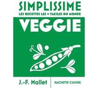 Jean-François Mallet – Moyen Simplissime – Veggie – Nouvelle édition – Cartonné
