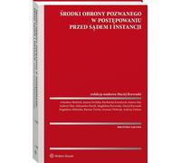 Moyens de défense dans les procédures devant le tribunal de première instance - Arkadiusz Bieliński, Joanna Derlatka, Bartłomiej Kowalczyk, Joanna May, Andrzej Olaś (Recht auf Polnisch)