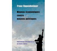 Moyens économiques contre moyens politiques