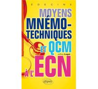 Moyens mnémotechniques et QCM à l’ECN - Jeffrey Loget - Ellipses - broché - Scolaire / Universitaire