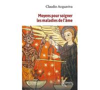 Moyens pour soigner les maladies de l'âme - Claudio Acquaviva - Ephata - Poche - Essai