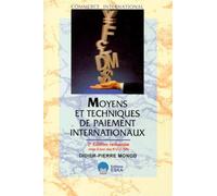 Moyens techniques paiement internat. Didier-Pierre Monod (Auteur)