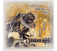 Moyer, Brent - Doing Better Now