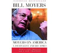 Moyers On America Bill Moyers, Julie Leininger Pycior (Auteur)