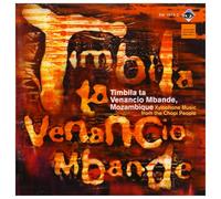 Mozambique. Timbila Ta Venancio Mbande : Musique pour Xylophone des Chopi