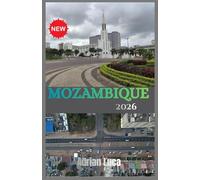 Mozambique Travel Guide 2026