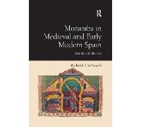 Mozarabs In Medieval And Early Modern Spain
