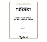 Mozart – 12 Variations sur Ah, vous dirais‑je, Maman – Alfred Music