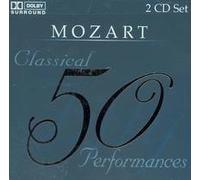 Mozart - 50 Classical Performances