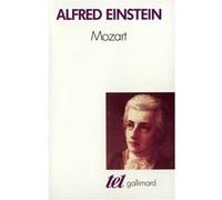 Mozart Alfred Einstein (Auteur), Pierre-Antoine Huré (Préface), Jacques Delalande (Traduction)