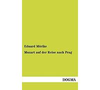 Mozart Auf Der Reise Nach Prag