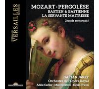 Mozart : Bastien et Bastienne - Pergolèse : la Servante Maîtresse