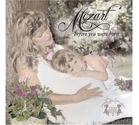 Mozart: Before You Were Born by Twin Sisters Productions (1999) Audio CD