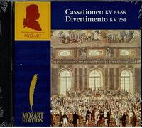 Mozart: Cassationen KV 63 & 99; Divertimento KV 251