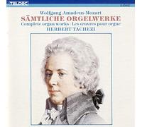 Mozart: Complete Organ Works