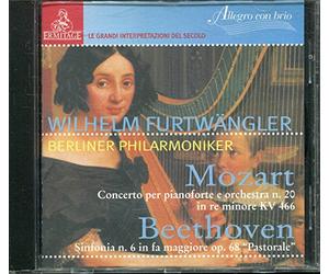Mozart - Concert Per Pianoforte E Orchestra N.20 In Re Minore KV 466 & Beethoven - Sinfonia N.6 In Fa Maggiore Op.68 "Pastorale"