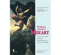 Mozart Concerto No. 20 for Piano & Orchestra in D Minor, KV 466