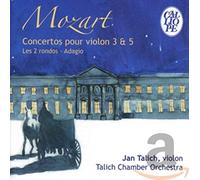 Mozart: Concerto Pour Violon n°3 & 5 - 2 rondos - adagio / Jan Talich & Talich Chamber Orchestra