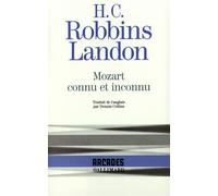 H.C. Robbins-Landon – Mozart connu et inconnu – Gallimard – Broché