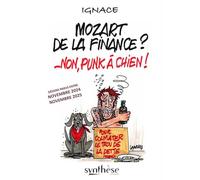 Mozart de la finance ? Non, punk à chien !