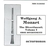 Mozart: Divertimenti, Vol. I (Oboe Divertiment)