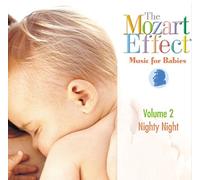 Mozart Effect-Music for Babies - Nighty Night