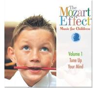 Mozart Effect Vol 01-Tune Up Your