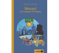 Mozart en voyage à Prague - Eduard Mörike - 2-3 Choses Eds - broché - Roman