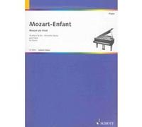 Mozart-Enfant 30 Pieces Faciles Pour Piano