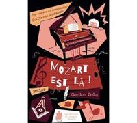 Mozart est là