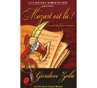 Mozart est là !: Le secret des francs-maçons