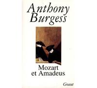 Mozart et amadeus - Anthony Burgess - Grasset - broché - Livre