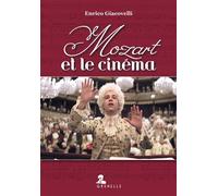 Mozart et le cinéma - Enrico Giacovelli - Gremese - broché - Etude