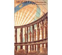Mozart et les francs-maçons : Le Mystère de la loge à l'espérance couronnée