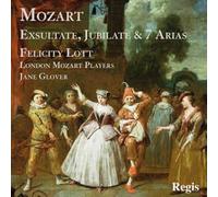 Mozart : Exsultate, Jubilate & 7 Arias. Lott, Glover.