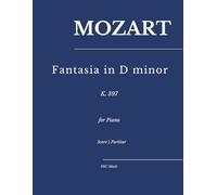 Mozart - Fantasia in D minor, K. 397: for Piano