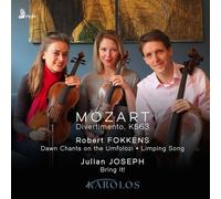 Mozart Fokkens & Joseph: Chamber Works