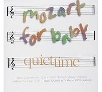Mozart for Baby - Mozart for Baby: Quiet Time