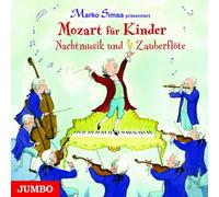 Mozart für Kinder. Nachtmusik und Zauberflöte [Import]