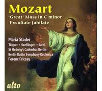Mozart : Grande Messe en Do Mineur K. 427. Stader, Fricsay.