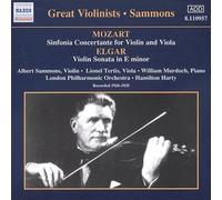 Mozart - Grands violonistes : Albert Sammons / Mozart : Symphonie concertante pour violon et alto ; Elgar : Sonate pour violon en mi mineur