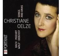 Mozart & Haendel & Wolf: Songs and Arias; Christiane Oelze