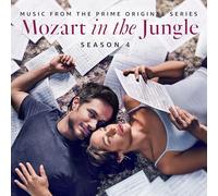 MOZART IN THE JUNGLE: SEASON 4 / O.S.T. - Mozart in The Jungle: Season 4 (Original Soundtrack)