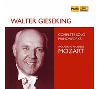 Mozart : Intégrale de L’oeuvre pour Piano Solo/Walter Gieseking