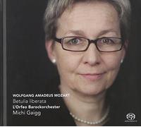 Mozart : La Betulia liberata. Gaigg. [Import]